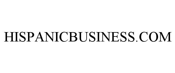 Trademark Logo HISPANICBUSINESS.COM