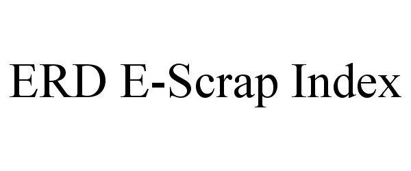  ERD E-SCRAP INDEX