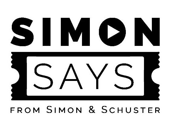  SIMON SAYS FROM SIMON &amp; SCHUSTER
