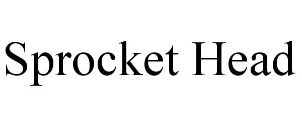 Trademark Logo SPROCKET HEAD