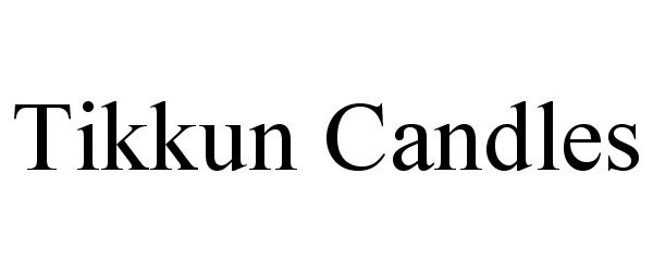 Trademark Logo TIKKUN CANDLES