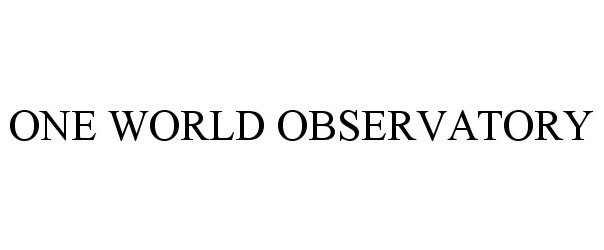  ONE WORLD OBSERVATORY
