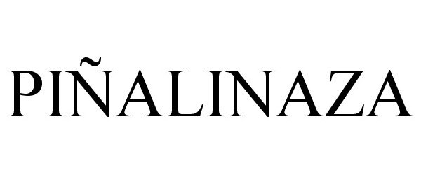 Trademark Logo PIÃALINAZA