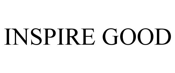 Trademark Logo INSPIRE GOOD