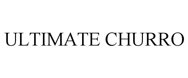 Trademark Logo ULTIMATE CHURRO