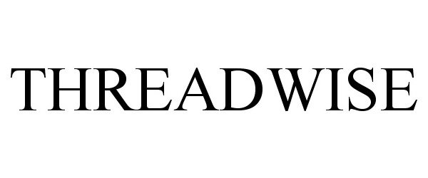 Trademark Logo THREADWISE