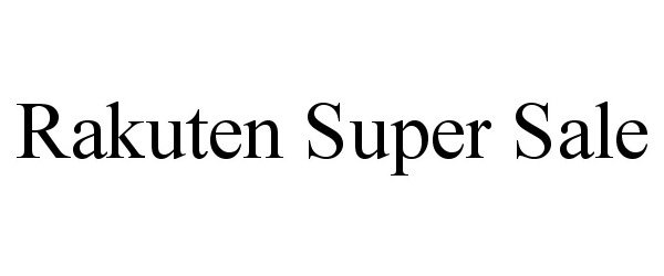 Trademark Logo RAKUTEN SUPER SALE