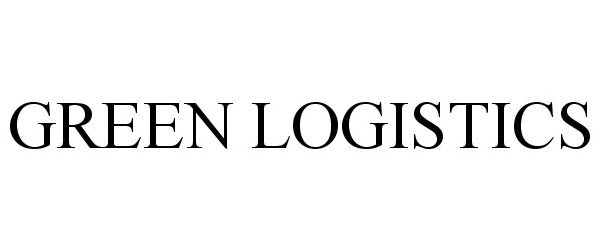 Trademark Logo GREEN LOGISTICS