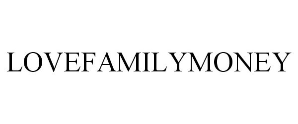  LOVEFAMILYMONEY