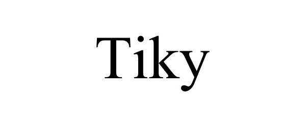 Trademark Logo TIKY