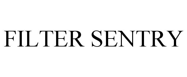 Trademark Logo FILTER SENTRY