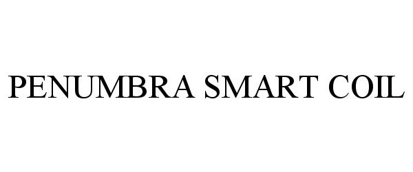 Trademark Logo PENUMBRA SMART COIL