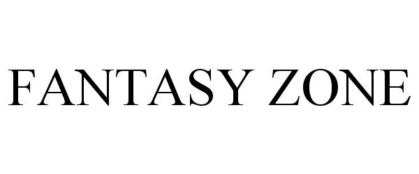 Trademark Logo FANTASY ZONE