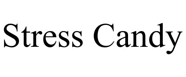 Trademark Logo STRESS CANDY