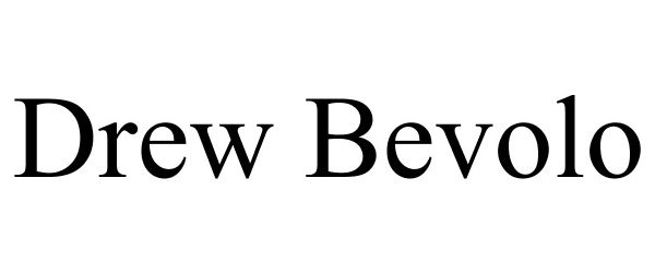 Trademark Logo DREW BEVOLO