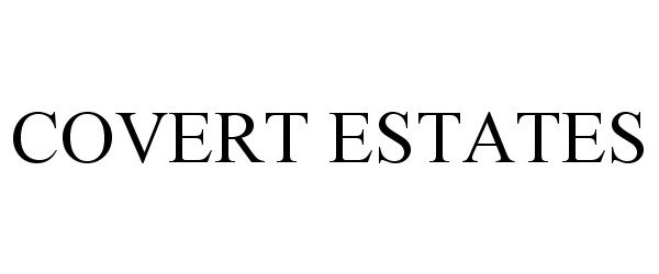  COVERT ESTATES