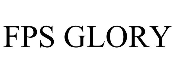 Trademark Logo FPS GLORY