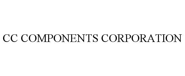  CC COMPONENTS CORPORATION
