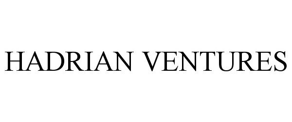 Trademark Logo HADRIAN VENTURES