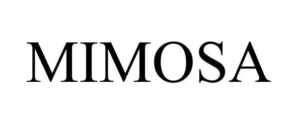 Trademark Logo MIMOSA