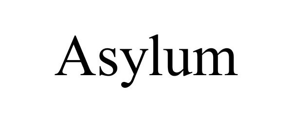 Trademark Logo ASYLUM