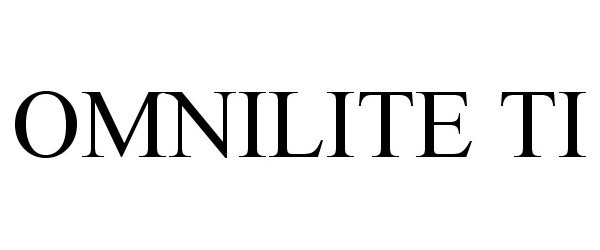 Trademark Logo OMNILITE TI