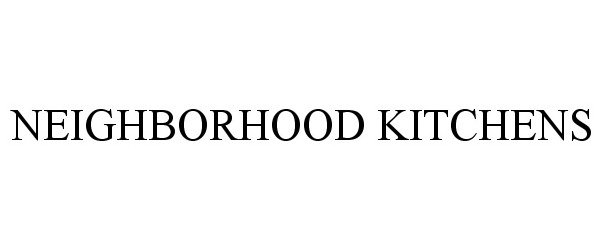  NEIGHBORHOOD KITCHENS