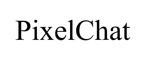 Trademark Logo PIXELCHAT