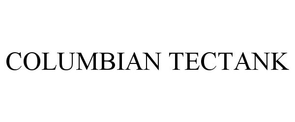 Trademark Logo COLUMBIAN TECTANK