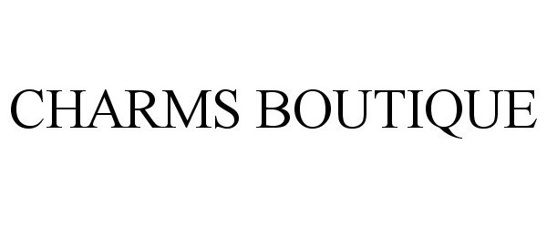 Trademark Logo CHARMS BOUTIQUE