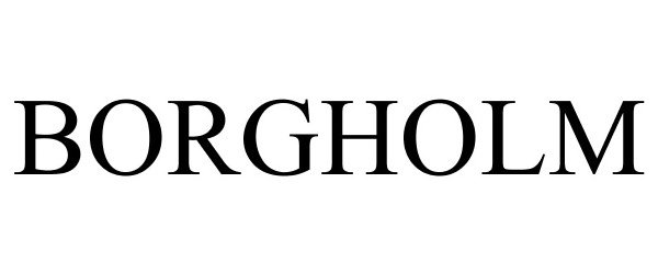Trademark Logo BORGHOLM
