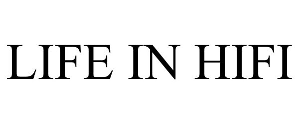 LIFE IN HIÂ·FI