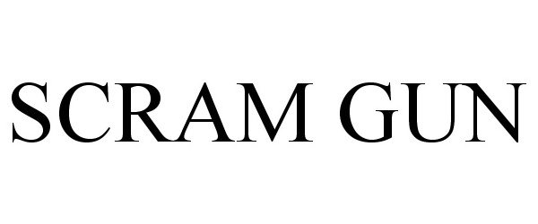 Trademark Logo SCRAM GUN