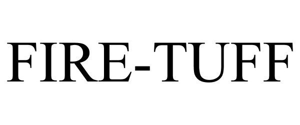 Trademark Logo FIRE-TUFF