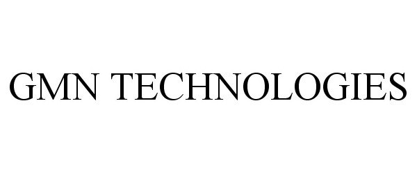 Trademark Logo GMN TECHNOLOGIES