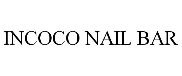 Trademark Logo INCOCO NAIL BAR