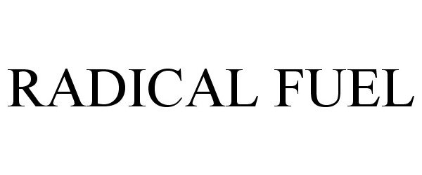 Trademark Logo RADICAL FUEL