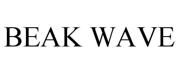 Trademark Logo BEAK WAVE