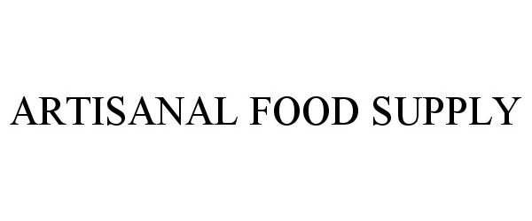 Trademark Logo ARTISANAL FOOD SUPPLY