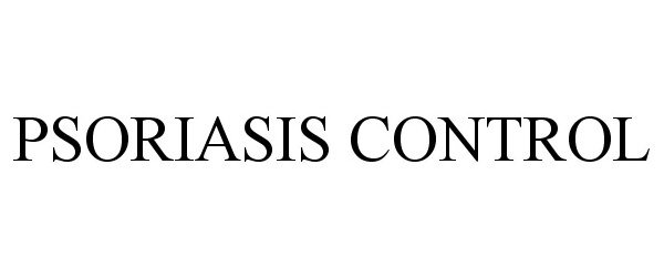 Trademark Logo PSORIASIS CONTROL