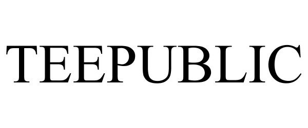 Trademark Logo TEEPUBLIC