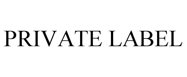 Trademark Logo PRIVATE LABEL