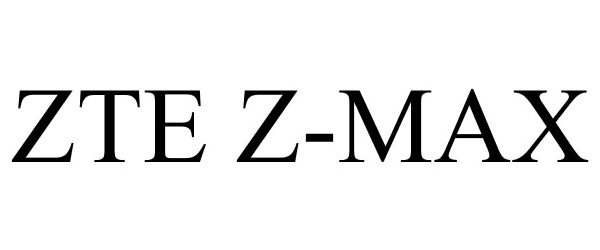 Trademark Logo ZTE Z-MAX