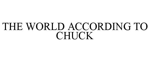  THE WORLD ACCORDING TO CHUCK