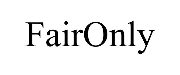Trademark Logo FAIRONLY