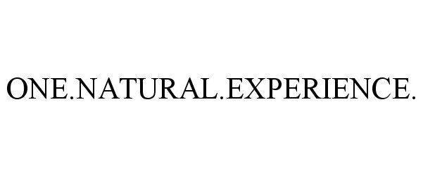  ONE.NATURAL.EXPERIENCE.