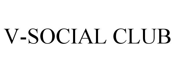 Trademark Logo V-SOCIAL CLUB