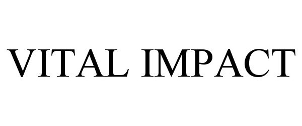 Trademark Logo VITAL IMPACT