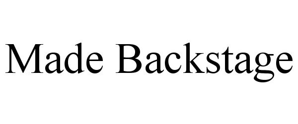 Trademark Logo MADE BACKSTAGE