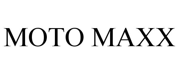 Trademark Logo MOTO MAXX